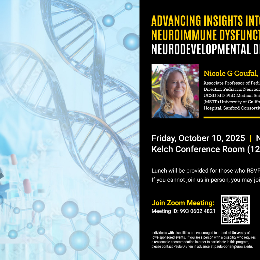 Hawk-IDDRC Seminar: Nicole Coufal, MD, PhD, “Advancing insights into innate neuroimmune dysfunction in neurodevelopmental disorders” promotional image